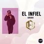 El Infiel (Explicit)