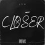 Closer (feat. Direcani & Catherine Sewuese Gbagir) [Explicit]