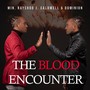 The Blood Encounter