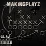 MAKINGPLAYZ (Explicit)