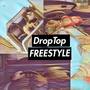 DropTop (FreeStyle) [Explicit]