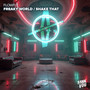 Freaky World / Shake That