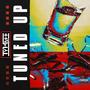 Tuned Up (Explicit)