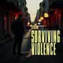 Surviving Violence