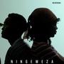 NINGEWEZA (feat. Chris Clave)