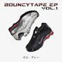BOUNCYTAPE EP, Vol. 1
