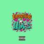 Everything I Love (Explicit)