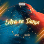 Entra na Dança (Explicit)