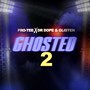 Ghosted 2