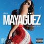 MAYAGÜEZ (Explicit)