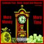 More Money More Time (feat. Rome Angel & Monroe) [Explicit]