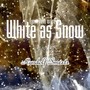 (Your Love Was) White as Snow (Version for String Orchestra)