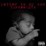 Letter To My Son (Explicit)