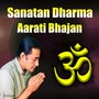 Sanatan Dharma Aarati Bhajan