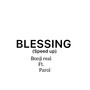 Blessing (Speed Up)