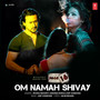 Om Namah Shivay (From 