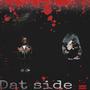 Dat side (feat. 10shotz) [Explicit]