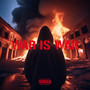 War Is War (Explicit)