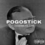 POGOSTICK (feat. leplantos, Cob & Hunt) [Explicit]