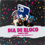 Dia de Bloco (feat. Yxng & TT) [Explicit]