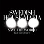 Save The World (The Remixes)