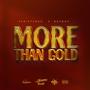 More Than Gold