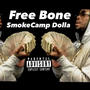 SmokeCamp Dolla x Free Bone (Explicit)