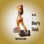 Ok Ok / Shorty Thick (Explicit)