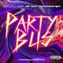 Party Bus (feat. Hbk Jachi & Projeckbabytwin) [Explicit]