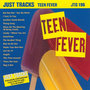 Just Tracks: Teen Fever