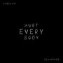 Hurt Everybody (Explicit)