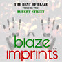 The Best of Blaze, Vol. 2 - Hubert Street