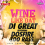 Wine Like Dat - Single