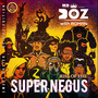 Sweet Dozier: Volume 2 - Rise of the Super Negus