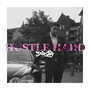 Hustle Hard (Explicit)