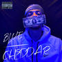 Blue Cheddar (feat. Hal & Technology Beats) [Explicit]