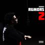 Rumors 2 (Explicit)