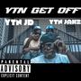 YTN GET OFF (feat. YTN JD) [Explicit]