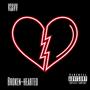 BrokenHearted (Explicit)