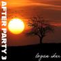 AFTER PARTY 3 (Explicit)