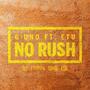 NO RUSH (feat. ETU) [Radio Edit]