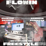 Flowin (Neva Lose Me) [Freesyle] [Explicit]