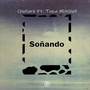 Soñando (Explicit)