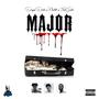 Major (feat. Dragon Drako & Nawtik) [Explicit]