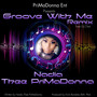 Groove with Me (Remix)