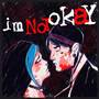 I'm Not Okay (I Promise) [Explicit]