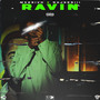 Ravin' (Explicit)