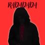 RADADADA (Explicit)