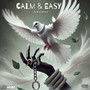 Calm & Easy (Explicit)