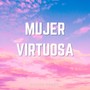 Mujer Virtuosa